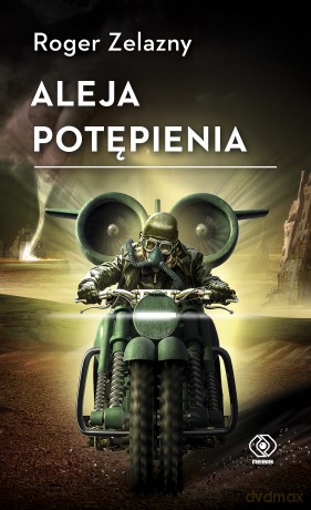 Aleja Potępienia - Roger Zelazny [KSIĄŻKA]