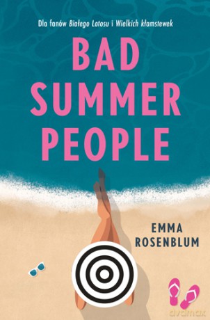 Bad Summer People - Emma Rosenblum [KSIĄŻKA]