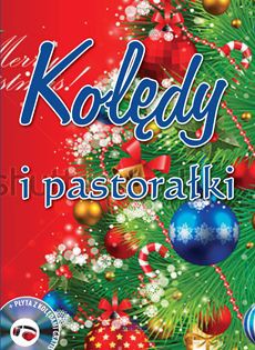 Kolędy i Pastorałki + Cd [KSIĄŻKA]