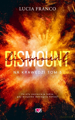 Dismount. Na krawędzi (Tom 5) - Lucia Franco [KSIĄŻKA]