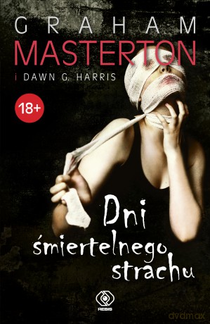 Dni śmiertelnego strachu - Graham Masterton, Dawn G. Harris [KSIĄŻKA]
