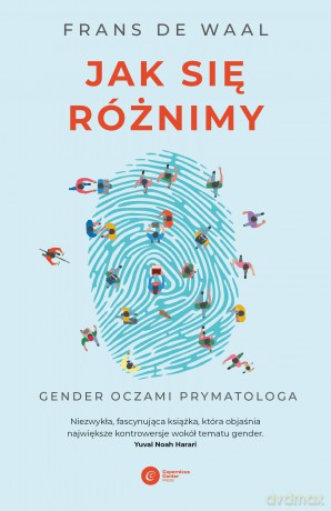 Jak się różnimy. Gender oczami prymatologa - Frans de Waal [KSIĄŻKA]