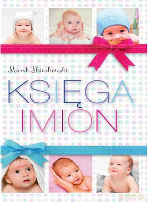 Księga Imion - Marek Sierkowski [KSIĄŻKA]