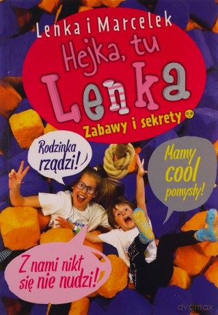 Lenka i Marcelek. Hejka, tu Lenka - Hejka tu Lenka [KSIĄŻKA]