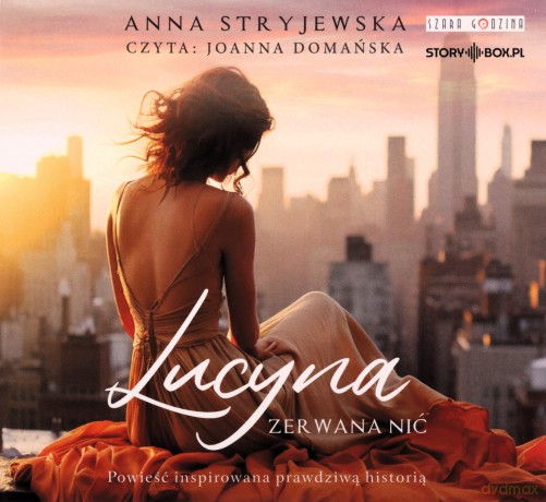 Lucyna. Zerwana nić - Anna Stryjewska [AUDIOBOOK]
