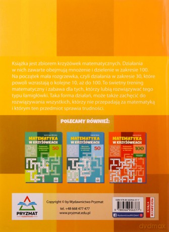 Mnożenie i dzielenie 100. Matematyka w krzyżówkach - Gabriel Rusin [KSIĄŻKA]