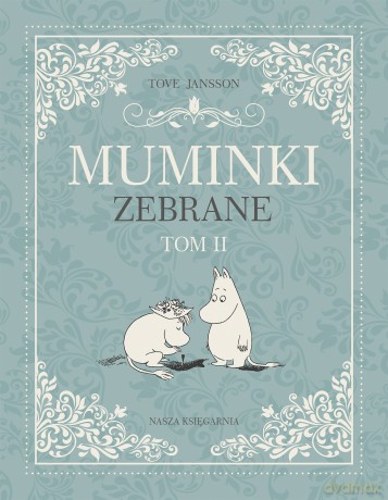 Muminki zebrane (Tom 2) - Tove Jansson [KSIĄŻKA]