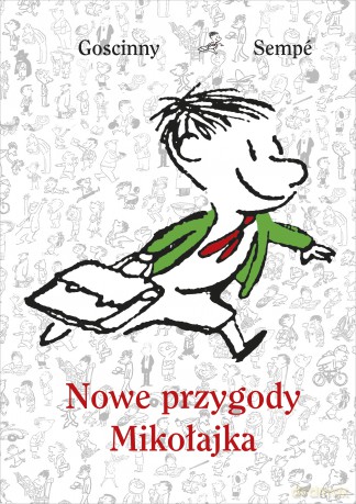 Nowe przygody Mikołajka - René Goscinny, Jean-Jacques Sempé [KSIĄŻKA]