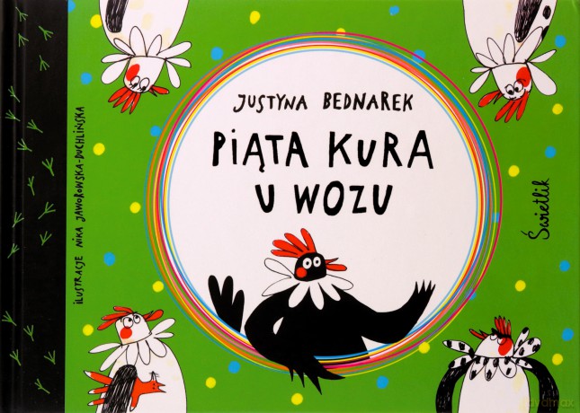 Piąta kura u wozu - Justyna Bednarek [KSIĄŻKA]