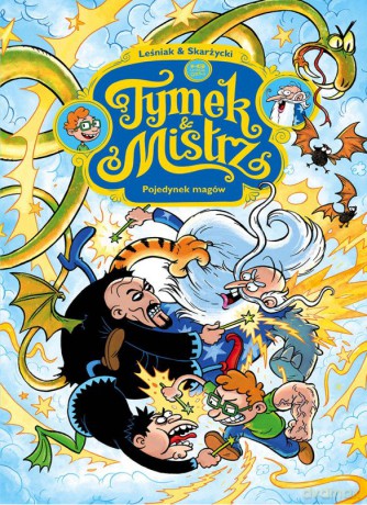 Pojedynek magów. Tymek i Mistrz - Tomasz Leśniak, Rafał Skarżycki [KOMIKS]