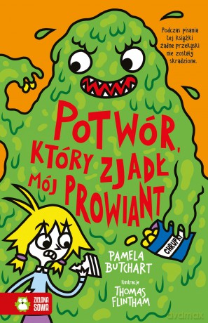 Potwór, który zjadł mój prowiant. Szkolne szaleństwa - Pamela Butchart [KSIĄŻKA]