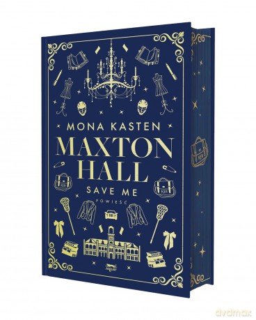 Save me. Maxton Hall (Tom 1) (ilustrowane brzegi) - Mona Kasten [KSIĄŻKA]
