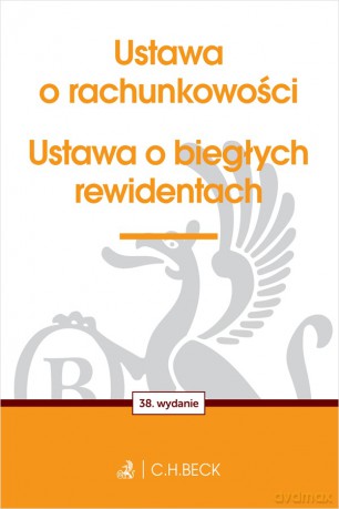 Ustawa o rachunkowości oraz ustawa o biegłych rewidentach8 [KSIĄŻKA]