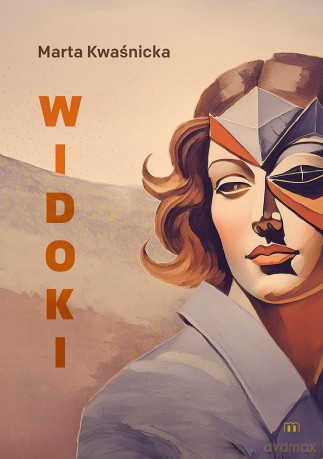 Widoki - Marta Kwaśnicka [KSIĄŻKA]