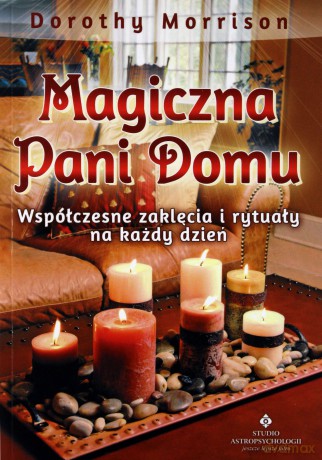 Magiczna Pani Domu - Dorothy Morrison [KSIĄŻKA]