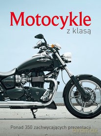 Motocykle Z Klasą - Stephan Fennel [KSIĄŻKA]