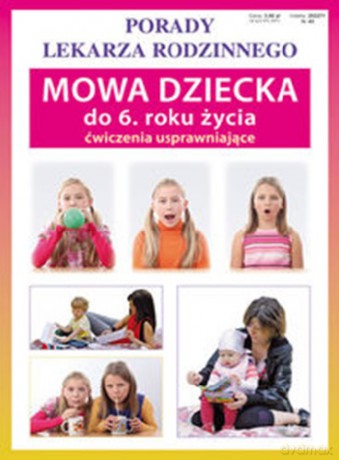 Mowa Dziecka Do 6 Roku Życia - Sylwia Szczepańska [KSIĄŻKA]
