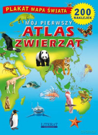 Mój Pierwszy Atlas Zwierząt - Beata Guzowska, Katarzyna Stocka [KSIĄŻKA]