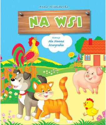 Na Wsi - Anna Wiśniewska [KSIĄŻKA]
