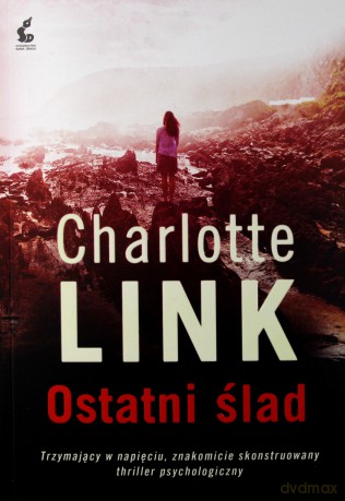 Ostatni Ślad - Charelotte Link [KSIĄŻKA]