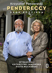 Pendereccy Saga Rodzinna - Krzysztof Penderecki [KSIĄŻKA]