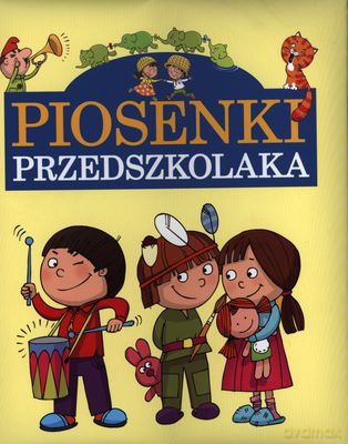 Piosenki Przedszkolaka [KSIĄŻKA]