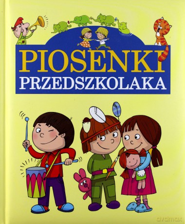 Piosenki Przedszkolaka [KSIĄŻKA]