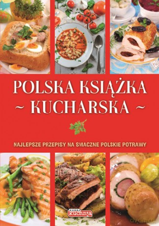 Polska Książka Kucharska [KSIĄŻKA]