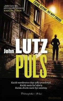 Puls - John Lutz [KSIĄŻKA]
