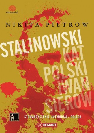 Stalinowski Kat Polski Iwan Sierow - Nikita Pietrow [KSIĄŻKA]
