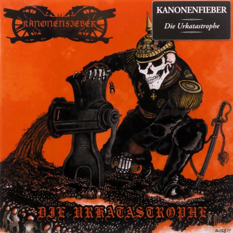 Kanonenfieber: Die Urkatastrophe [CD]