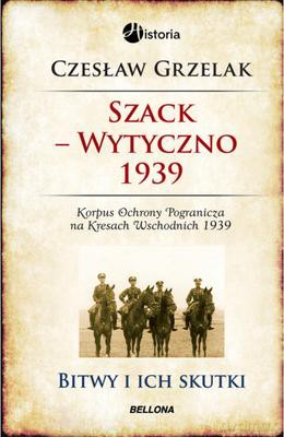 Szack-Wytyczno 1939 - Czesław Grzelak [KSIĄŻKA]