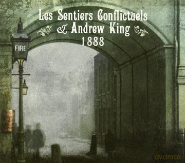 Les Sentiers Conflic: 1888 [CD]