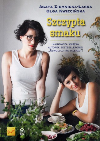 Szczypta Smaku - Agata Ziemnicka-Łaska, Olga Kwiecińska [KSIĄŻKA]