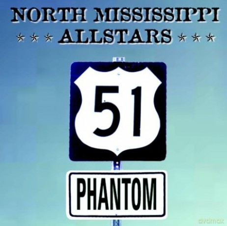 North Mississippi Allstars: 51 Phantom [CD]