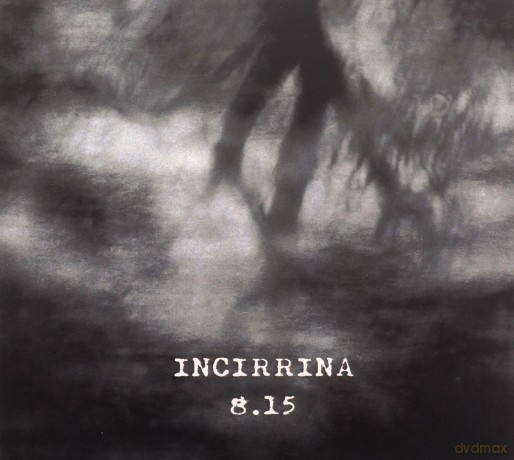 Incirrina: 8.15 [CD]