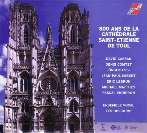 800 Ans De La Cathedrale Saint-Etienne De Toul [CD]