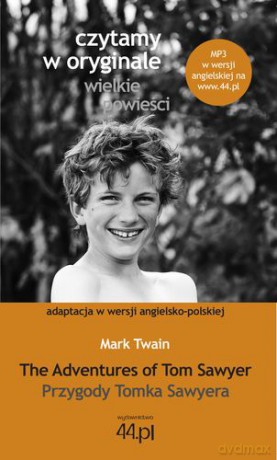 The Adventures Of Tom Sawyer Przygody Tomka Sawyera - Mark Twain [KSIĄŻKA]