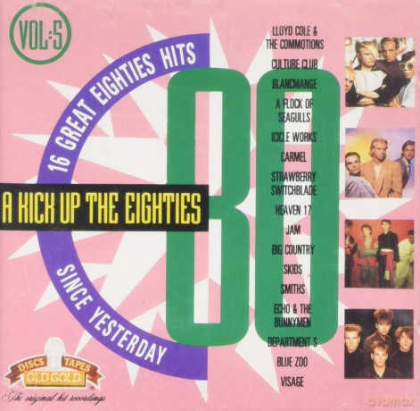 A Kick Up The Eighties Volume 5 [CD]