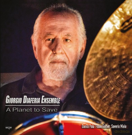 Giorgio Diaferia Ensemble: A Planet To Save [CD]