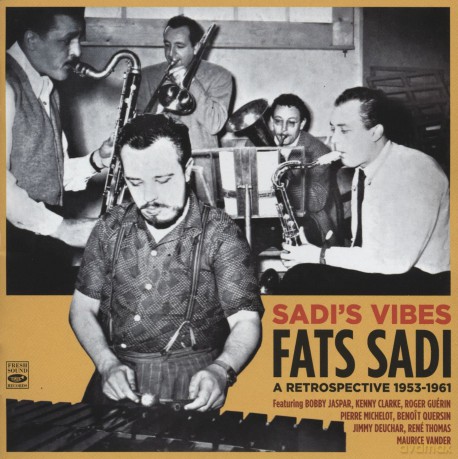 Sadis Vibes Fats Sadi: A Retrospective 1953 1961 [CD]