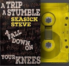 Seasick Steve: A Trip A Stumble A Fall Down On Your Knees (Mc) [CD]