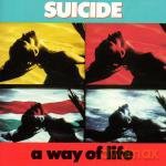 Suicide: A Way Of Life [CD]