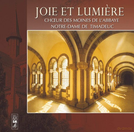 Abbaye De Timadeuc - Joie Et Lumiere [CD]