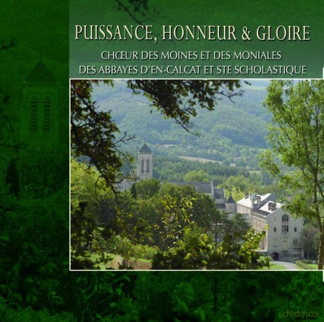 Abbaye D'En Calcat - Puissance, Honneur Et Gloire [CD]