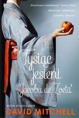 Tysiąc Jesieni Jacoba De Zoeta - David Mitchell [KSIĄŻKA]