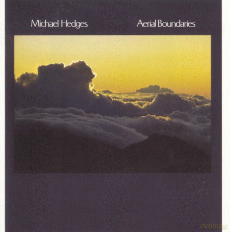 Michael Hedges: Aerial Boundaries [CD]