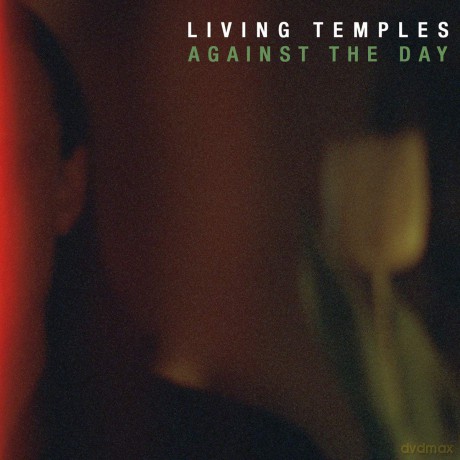 Living Temples: Against The Day [CD]