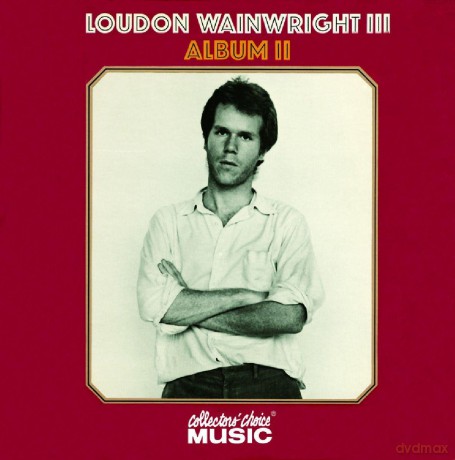 Loudon Wainwright Iii: Album II [CD]