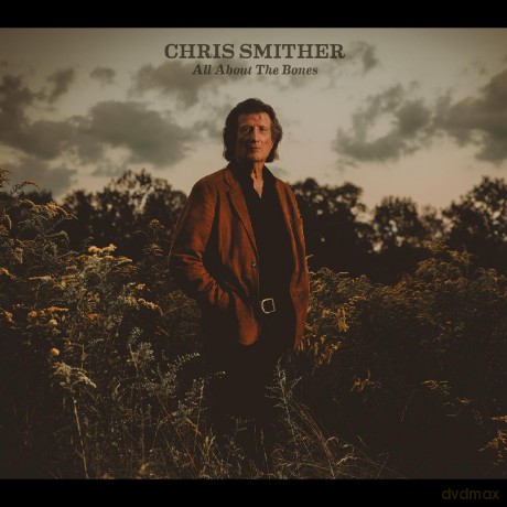 Chris Smither: All About The Bones [CD]